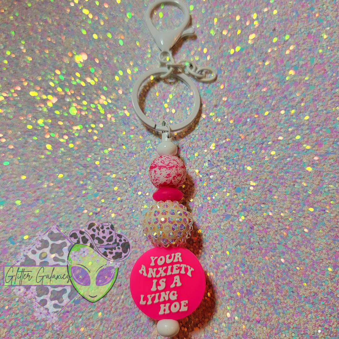 Anxiety is Lying Keychain