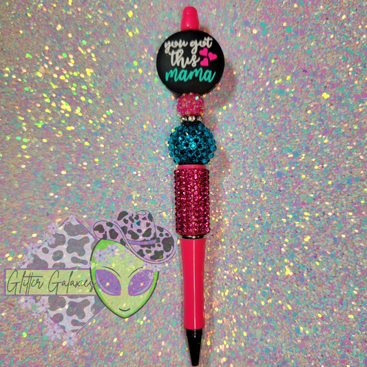 You Got This Mama Bling Pen