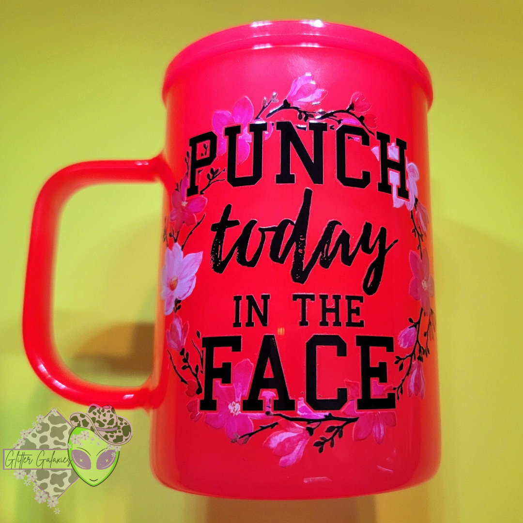 Punch Today in the Face Coffee Mug