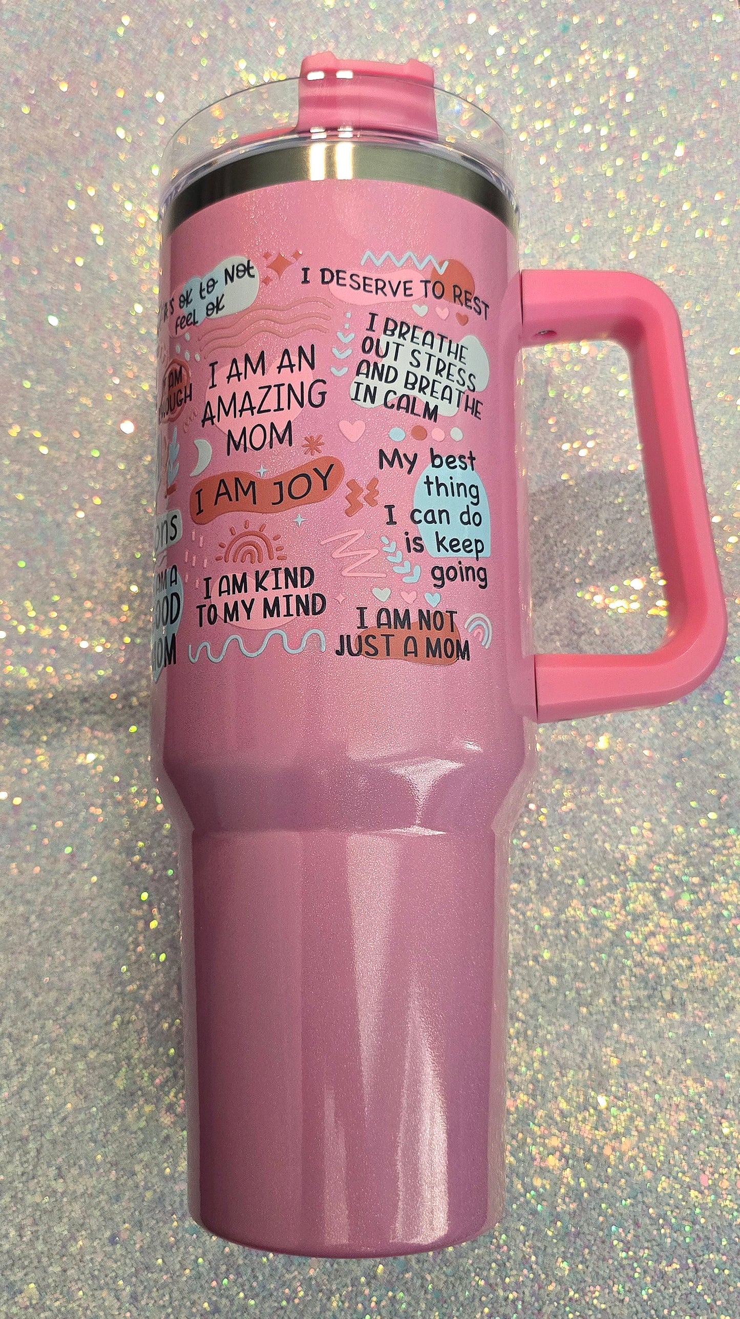 Mom Affirmations 40oz Tumbler