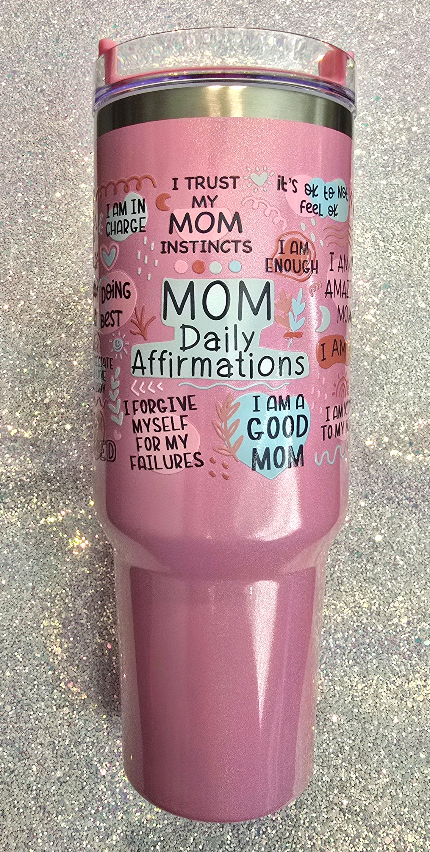 Mom Affirmations 40oz Tumbler