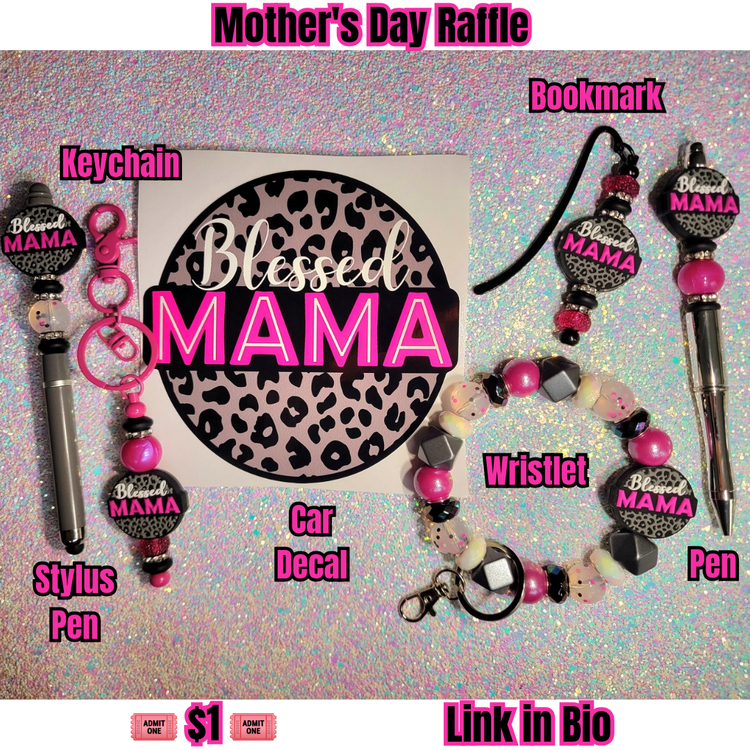 Blessed Mama Raffle